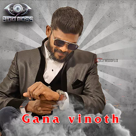 Bigg Boss Tamil 9 contestant Gana Vinoth, gana singer